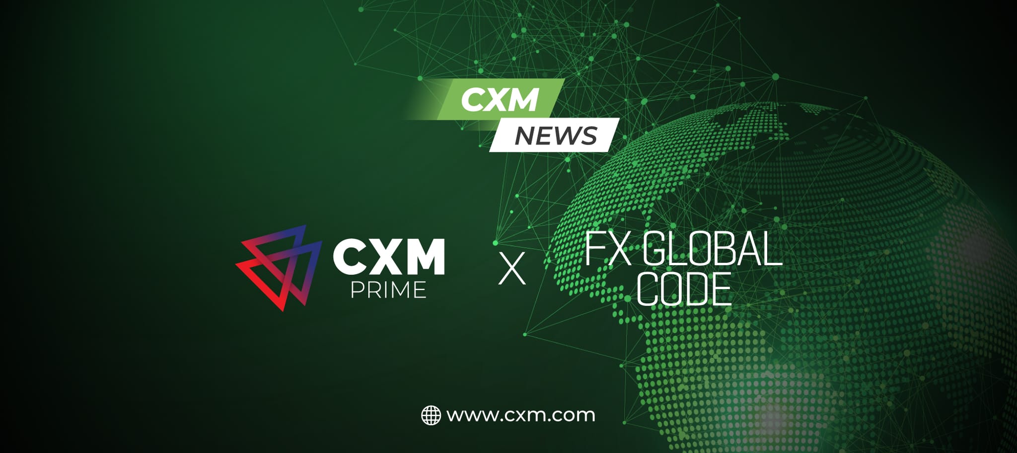 CXM Prime Solidifies Industry Leadership with Firm Commitment to the Esteemed FX Global Code